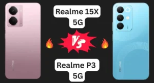 Realme 15X vs Realme P3 full comparison for best daily companion in India