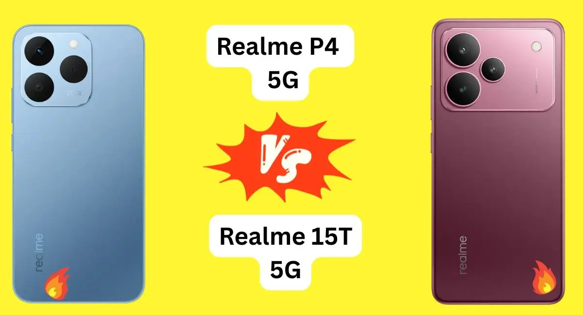 Realme P4 vs Realme 15T full comparison with camera performance and battery details
