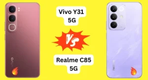 Vivo Y31 5G vs Realme C85 5G which phone is better real test India