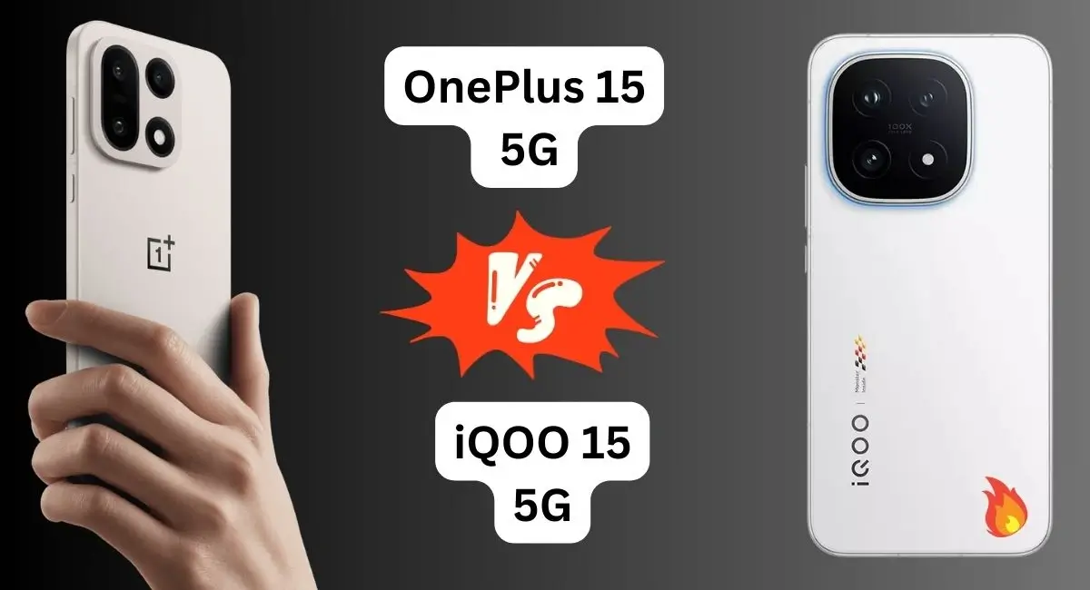 OnePlus 15 vs iQOO 15 India comparison with display camera battery difference