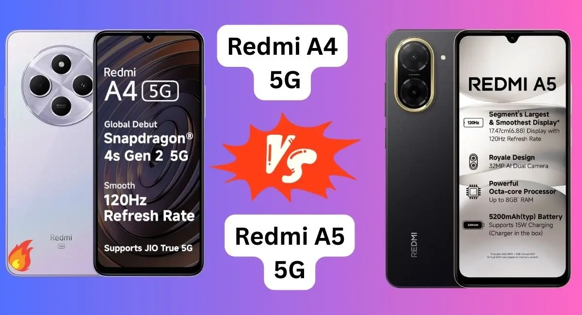 Redmi A4 5G vs Redmi A5 full comparison India price display battery performance difference
