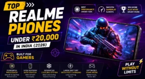 Best Realme gaming phones under ₹20000 in India 2026