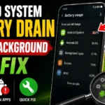 Android System battery drain caused by a hidden background app using excessive battery on Android phone