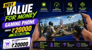 Best value for money gaming phone under 20000 in India 2026