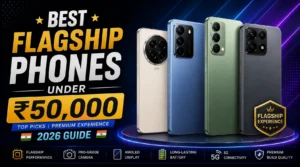 Best flagship phones under ₹50000 in India 2026 buying guide