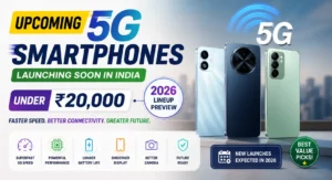 Upcoming 5G Smartphones Under ₹20,000 in India 2026