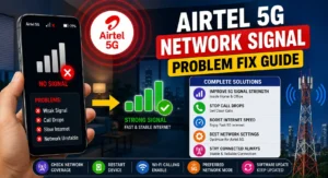 Airtel 5G Indoor Signal Dropping Fix : Airtel 5G network signal problem step by step fix 2026