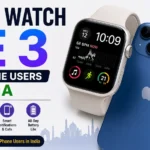 Apple Watch SE 3 for iPhone users in India showing smartwatch features and everyday use