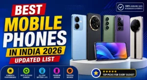 Best mobile phones in India 2026 updated list with top camera and performance