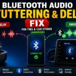 Bluetooth audio stuttering and delay while connecting to TWS earbuds and car stereo on Android phones