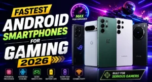 Fastest Android smartphones for gaming in 2026 with flagship performance