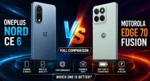 OnePlus Nord CE 6 vs Motorola Edge 70 Fusion comparison India 2026