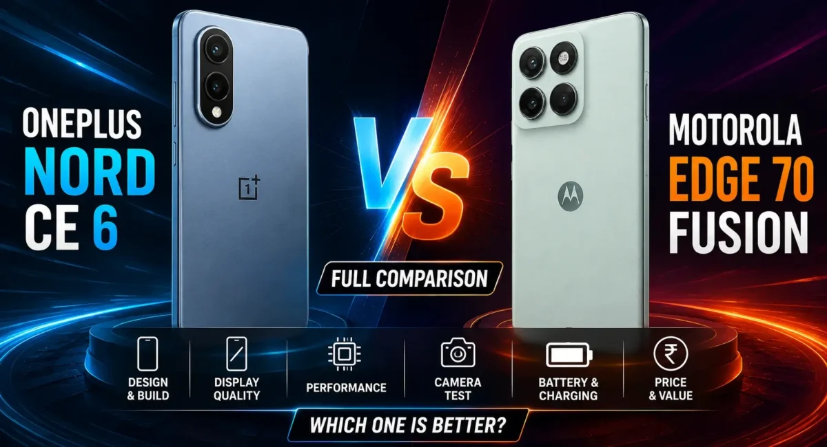 OnePlus Nord CE 6 vs Motorola Edge 70 Fusion comparison India 2026