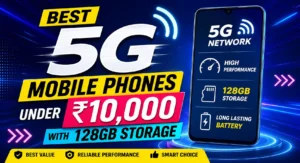 Best Mobile Phones Under 10000