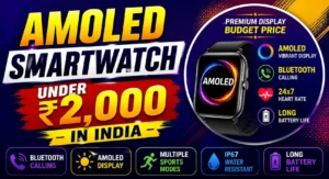 Best SmartWatches Under 2000 : Budget Smartwatch Reviews