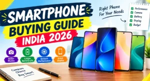 Smartphone Buying Guide India